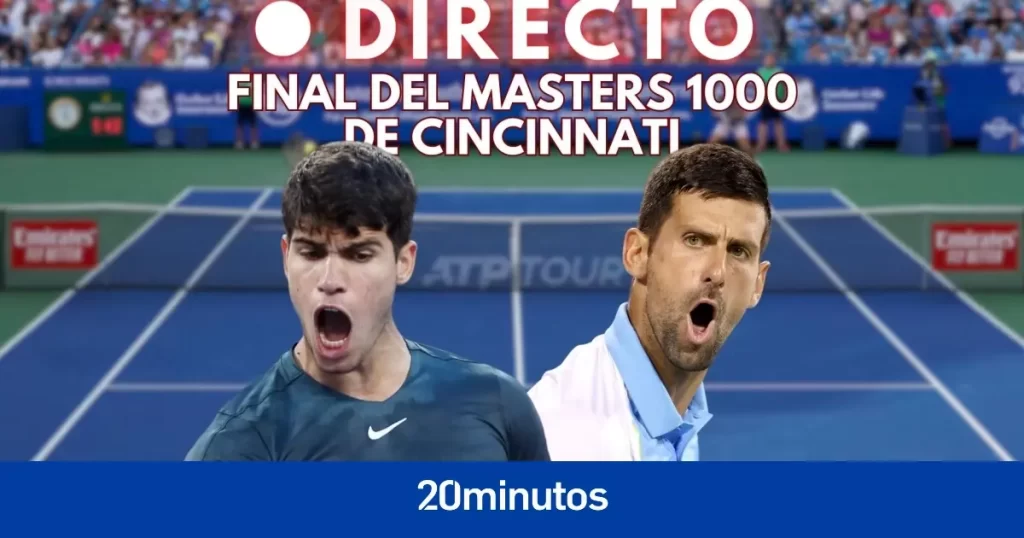 Djokovic, en directo: última hora de la final del Masters 1000 de Cincinnati